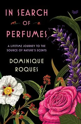 E-Book (epub) In Search of Perfumes von Dominique Roques