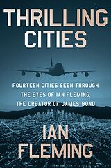 Couverture cartonnée Thrilling Cities de Ian Fleming