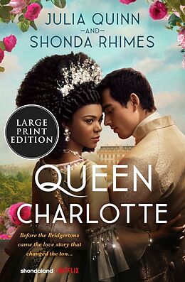 Couverture cartonnée Queen Charlotte de Julia Quinn, Shonda Rhimes