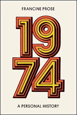E-Book (epub) 1974 von Francine Prose