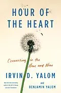 E-Book (epub) Hour of the Heart von Irvin D. Yalom, Benjamin Yalom