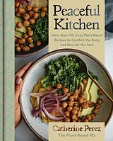 Livre Relié Peaceful Kitchen de Catherine Perez