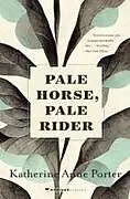 Kartonierter Einband Pale Horse, Pale Rider von Katherine Anne Porter