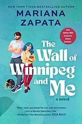 Kartonierter Einband The Wall of Winnipeg and Me von Mariana Zapata