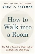 E-Book (epub) How to Walk into a Room von Emily P. Freeman