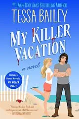 Kartonierter Einband My Killer Vacation von Tessa Bailey