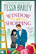 E-Book (epub) Window Shopping von Tessa Bailey