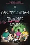E-Book (epub) A Constellation of Minor Bears von Jen Ferguson