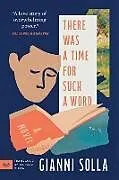 Kartonierter Einband (Kt) There Was a Time for Such a Word von Gianni Solla