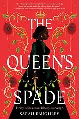 Kartonierter Einband (Kt) The Queen's Spade von Sarah Raughley