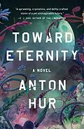E-Book (epub) Toward Eternity von Anton Hur
