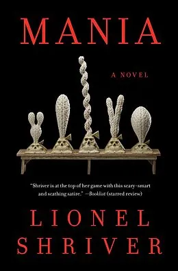 E-Book (epub) Mania von Lionel Shriver