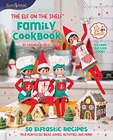 E-Book (epub) The Elf on the Shelf Family Cookbook von Chanda A. Bell