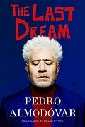 E-Book (epub) The Last Dream von Pedro Almodóvar