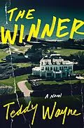 E-Book (epub) The Winner von Teddy Wayne