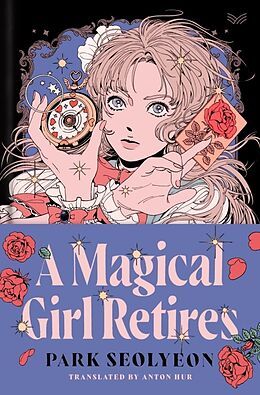 Livre Relié A Magical Girl Retires de Seolyeon Park