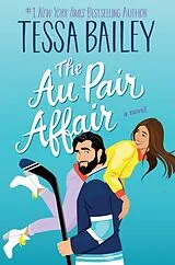 Kartonierter Einband Au Pair Affair, The UK von Tessa Bailey