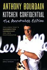 Kartonierter Einband Kitchen Confidential Annotated Edition von Anthony Bourdain