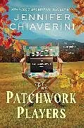 Kartonierter Einband The Patchwork Players von Chiaverini Jennifer