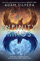 Couverture cartonnée Infinity Kings de Adam Silvera