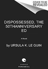 Kartonierter Einband The Dispossessed [50th Anniversary Edition] von Ursula K. Le Guin