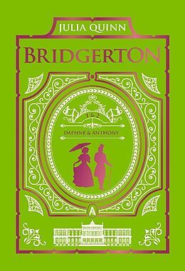 Livre Relié The Duke and I and The Viscount Who Loved Me: Bridgerton Collector's Edition de Julia Quinn