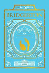 Fester Einband To Sir Phillip, With Love and When He Was Wicked: Bridgerton Collector's Edition von Julia Quinn