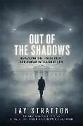 Fester Einband Out of the Shadows von Jay Stratton