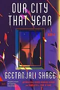 E-Book (epub) Our City That Year von Geetanjali Shree