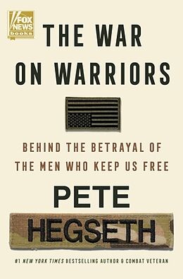 Livre Relié The War on Warriors de Pete Hegseth