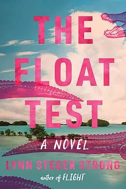 E-Book (epub) The Float Test von Lynn Steger Strong