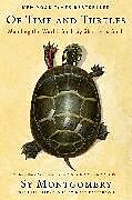 Couverture cartonnée Of Time and Turtles de Sy Montgomery