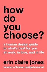 Livre Relié How Do You Choose? de Erin Claire Jones