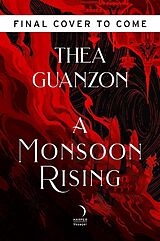 Couverture cartonnée A Monsoon Rising de Thea Guanzon