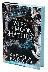 Fester Einband When the Moon Hatched von Sarah A. Parker
