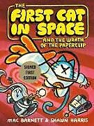 Livre Relié The First Cat In Space And The Wrath Of The Paperclip de Mac Barnett