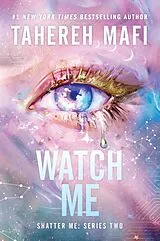 Kartonierter Einband Watch Me von Tahereh Mafi