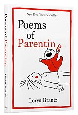 Fester Einband Poems of Parenting von Loryn Brantz