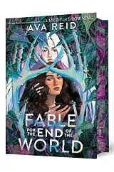Fester Einband Fable for the End of the World Deluxe Limited Edition von Ava Reid