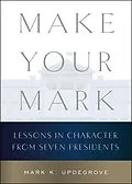 E-Book (epub) Make Your Mark von Mark K. Updegrove