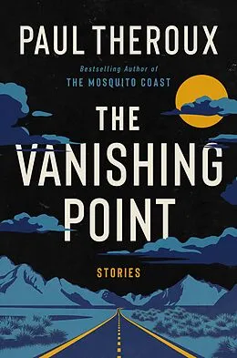 E-Book (epub) The Vanishing Point von Paul Theroux