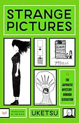 Kartonierter Einband Strange Pictures von Uketsu
