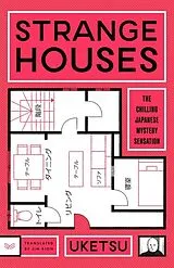 Kartonierter Einband Strange Houses von Uketsu