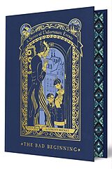 Fester Einband A Series of Unfortunate Events #1: The Bad Beginning (Deluxe Limited Edition) von Lemony Snicket