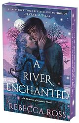 Fester Einband A River Enchanted Deluxe Collector's Edition von Rebecca Ross