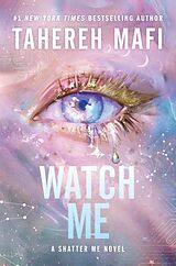 Poche format B Watch Me von Tahereh Mafi