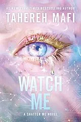 Kartonierter Einband Watch Me von Tahereh Mafi
