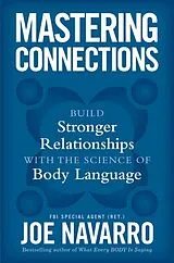 Fester Einband Mastering Connections von Joe Navarro