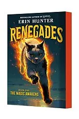 Kartonierter Einband Renegades #1: The Magic Awakens von Erin Hunter