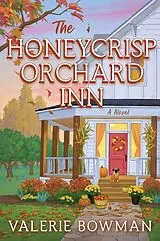 Kartonierter Einband The Honeycrisp Orchard Inn von Valerie Bowman